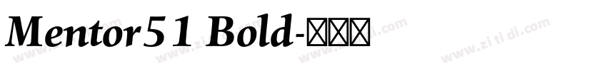 Mentor51 Bold字体转换